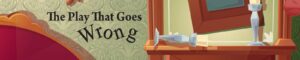 The Play That Goes Wrong USF Shakepeare Festival