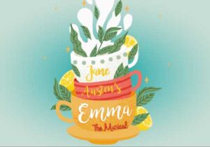 Jane Austen's Emma the Musical